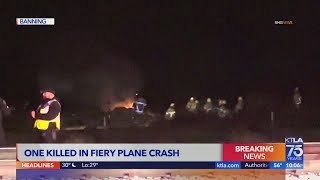 1 killed in fiery plane crash in Banning