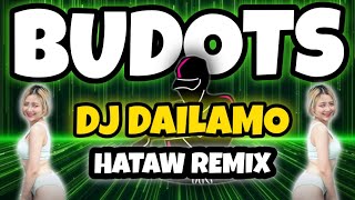 DJ DAILAMO | DjMarjhuneRemix | TikTokViral Budots Remix