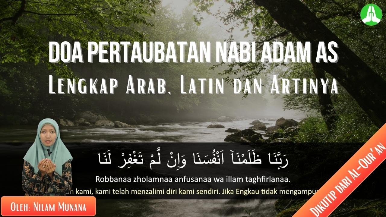 Doa Penyesalan atau Pertaubatan Nabi Adam AS Lengkap Arab, Latin, dan Artinya