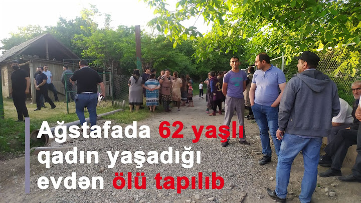 Ağstafada 62 yaşlı qadın yaşadığı evdən ölü tapılıb
