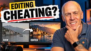 EDITING YOUR PHOTOS ISN'T CHEATING