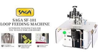 SAGA Loop Feeding Machine SF-101 Update