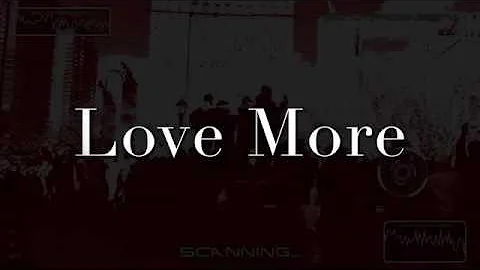 Gail George "Love More"