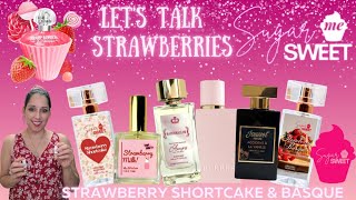 Strawberry Gourmand Fragrances!🍓🍰|Sugar Me Sweet Strawberry Shortcake &amp; Strawberry Basque Review