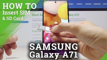 How to Insert SIM Card into Samsung Galaxy A71 – Input Micro SD