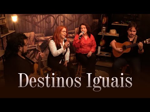 Leyde e Laura Live - Destinos Iguais