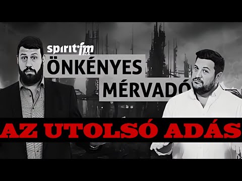 Utolsó Önkényes Mérvadó a Spirit FM-en: randalírozó szabad vélemény, konzolos autó és kapálós öltöny