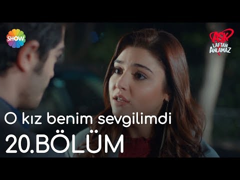 Aşk Laftan Anlamaz 20.Bölüm | \