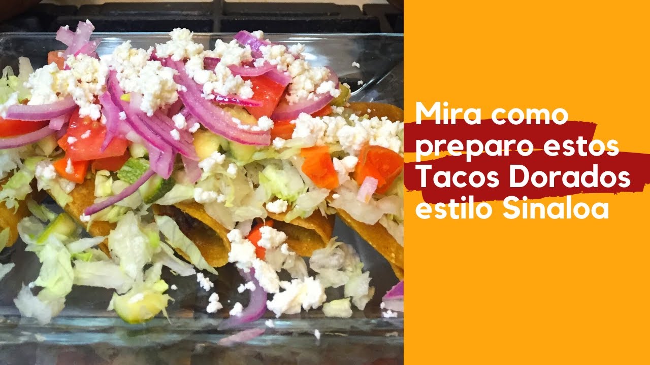 Tacos dorados Sinaloenses YouTube
