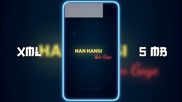 TUM MERE AASMAN 😌❤️‍🩹 || NEW TREND XML FILE 🦋 || NEW TREND XML 💕 || #xml #5mb_xml