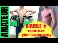 DOUBLE SERIOUS MASS 90 DAY BODY TRANSFORMATION - Ectomorph Befor and After