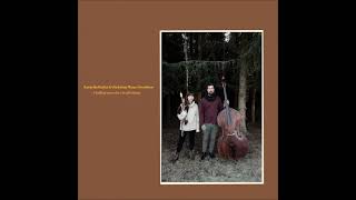 Katariin Raska &amp; Christian Meaas Svendsen - Finding Ourselves in All Things (2019)