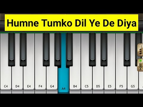 Humne Tumko Dil Ye De Diya Piano | Mini Part Piano
