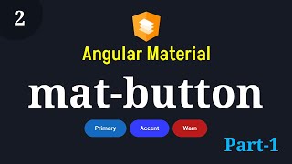 #Angular #Material | Episode - 2: Button Component | Part - 1