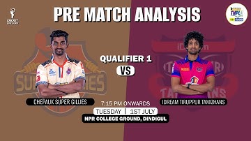 TNPL 2025: CSG vs IDTT Qualifier 1 PREDICTION | CSG vs IDTT Dream11 Team