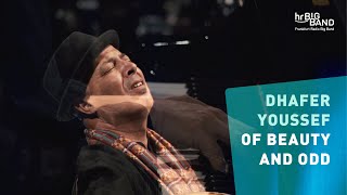 Dhafer Youssef: &quot;OF BEAUTY AND ODD&quot; | Oud | Frankfurt Radio Big Band | 4K