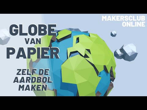 Globe van Papier - MakerClub Online