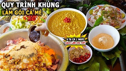 Cách Làm Gỏi Cá Mè - Chủ Quán Khoe Bán 4 Tạ 1 Ngày Không Ai Tin Cho Tới Khi