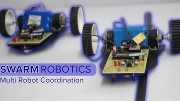 Multi Robot Coordination for Swarm Robotics | Electronics Project Ideas