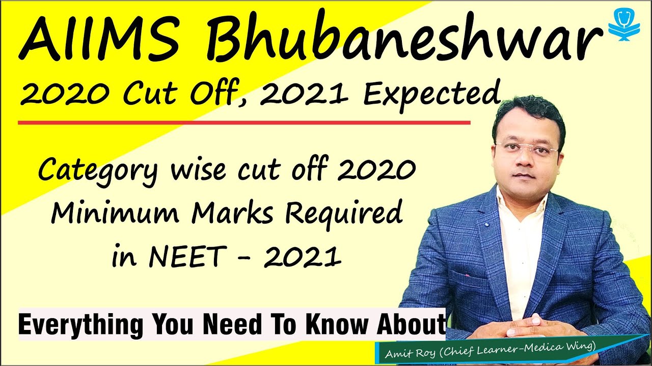 AIIMS Bhubaneshwar cut off 2020 After result, AIIMS  BBSR expected cut off for 2021 Category wise