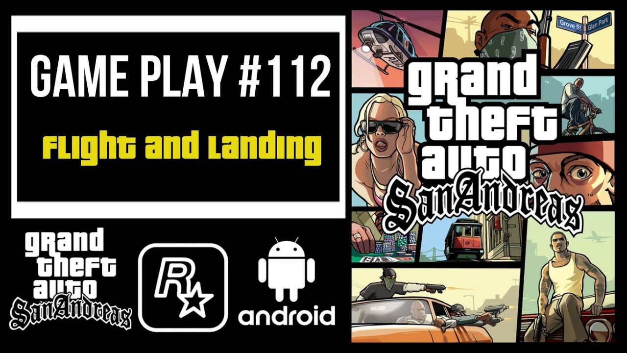 Grand Theft Auto San Andreas | Flight and Landing |Android |Game Play 