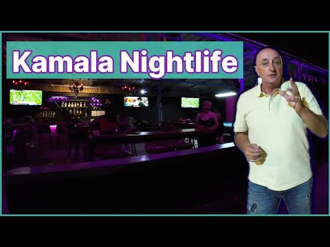 Nightlife Kamala Beach Phuket 2025