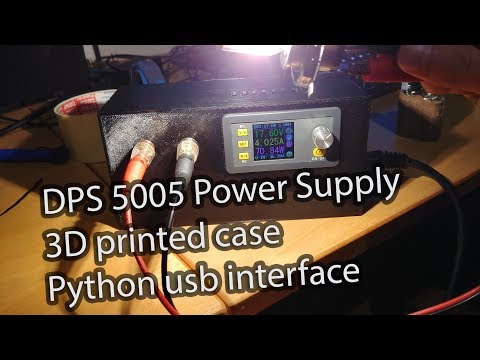 3D Printed DPS5005 Lab Power Supply. USB Controlled With Python (code And Stl In Description)