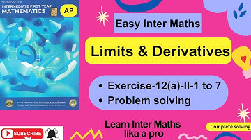 Limits and Derivatives- Ex-12(a)-II - 1 to 7  Prob solv,Ch-12, 1st Year Inter Maths  @EasyInterMaths