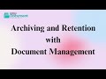 Document Archiving and Retention – Secure, Organized & Compliant File Management