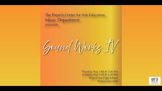 Perpich Arts High School Music Department Presents: 25/26 Sound Works IV