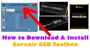 How to Download and Install Corsair SSD Toolbox (Quick Method)