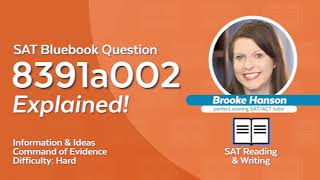 SAT Bluebook Question 8391a002 Explained! @SupertutorTV