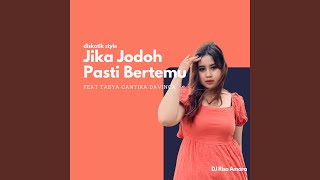 Download Lagu JIka Jodoh Pasti Bertemu Diskotik Style MP3