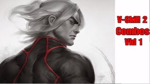 Street Fighter V Ken V Skill 2  full video in description