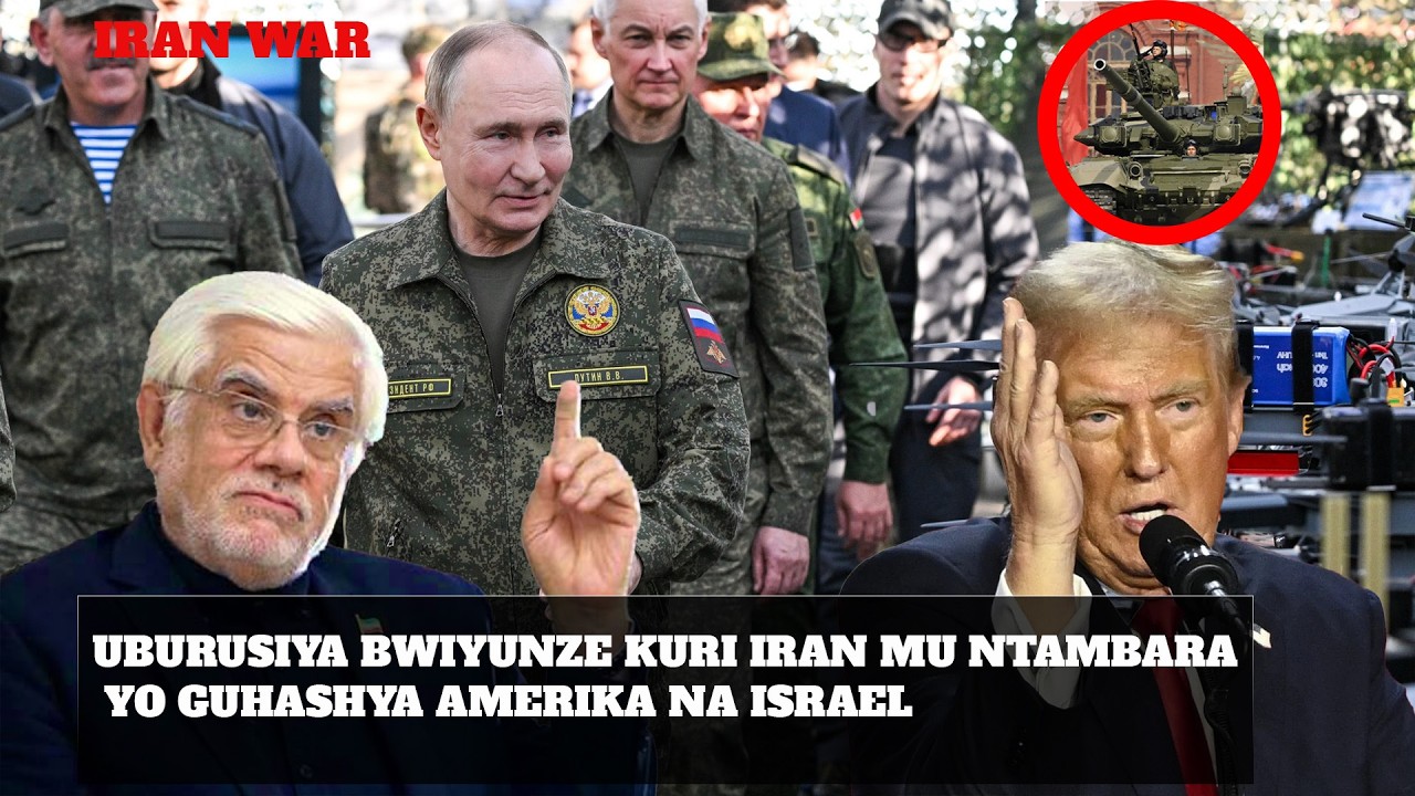 UBURUSIYA BWIYUNZE KURI IRAN MU NTAMBARA YO GUHASHYA AMERIKA NA ISRAEL