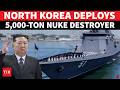 'NUCLEAR NAVY IS HERE': Kim Jong Un Stuns Trump With 5,000-Ton North Korean Nuke Destroyer | WATCH