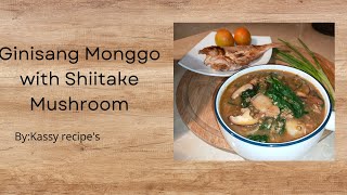 Ginisang Monggo With Shiitake Mushroom Y Recipes