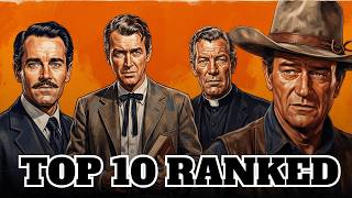 Top 10 John Ford Westerns: The Dark Secrets Behind the Masterpieces