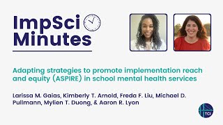 ImpSci Minutes: Adapting strategies to promote implementation reach and equity (ASPIRE) in ...
