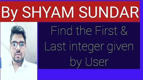 Find the first and last digit of given integers value in java (Hindi)