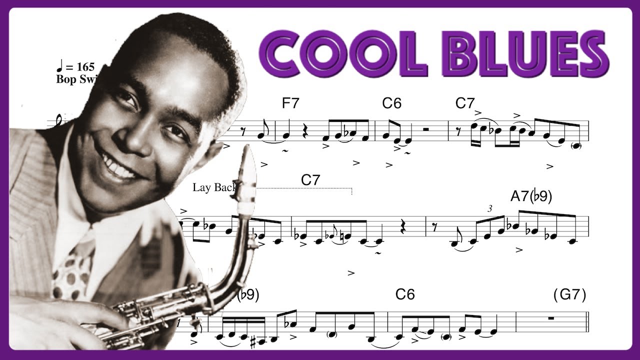 'COOL BLUES' (Charlie Parker) - Solo Analysis 'COOL BLUES' (Charlie Parker) - Solo Analysis