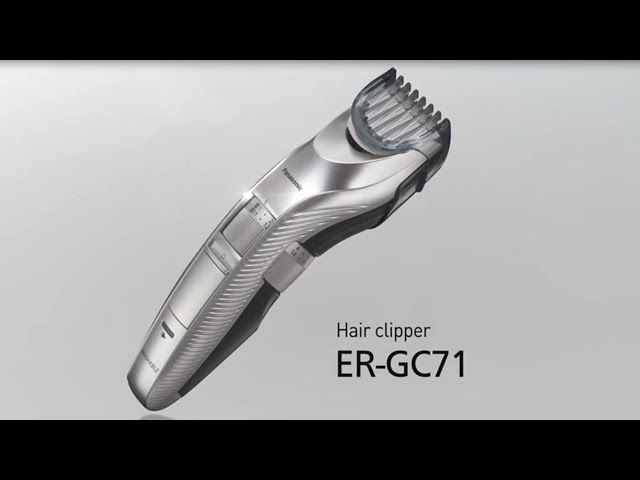 Panasonic - Shaving and Grooming - ER-GC71S - Hair Clipper - How to Cut  Hair. - YouTube