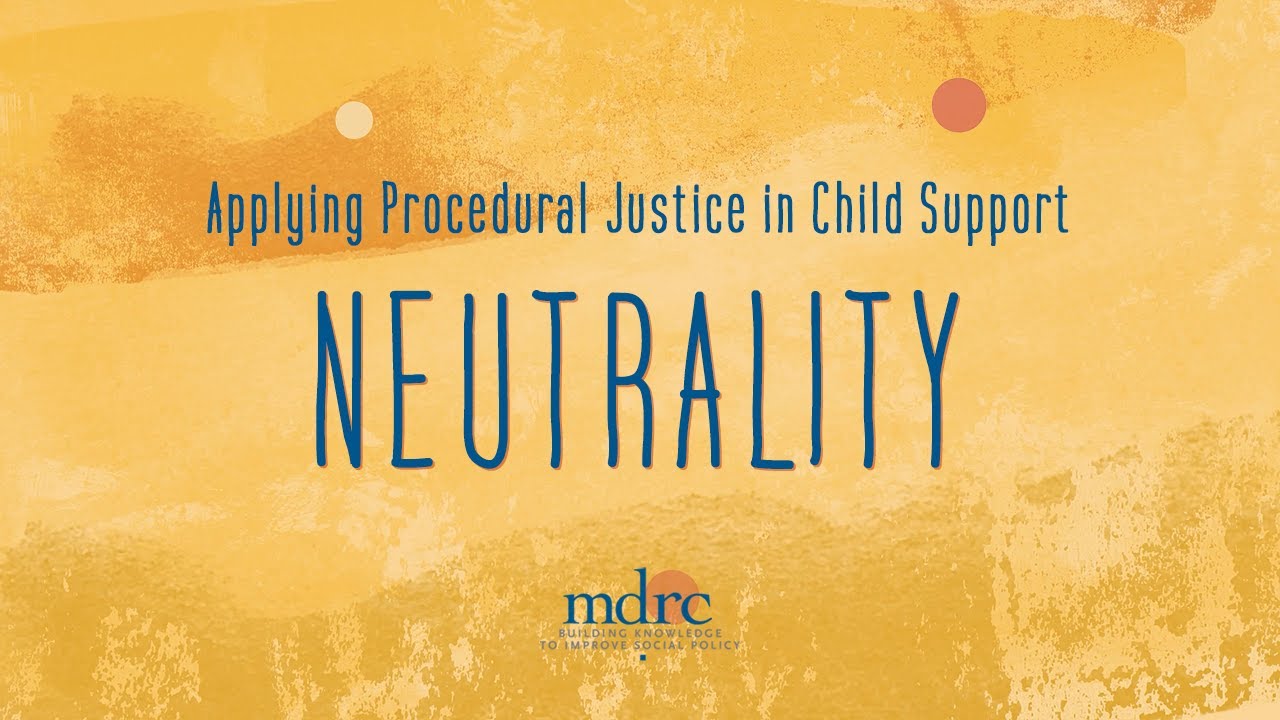Applying Procedural Justice in Child Support: The Principle of ...
