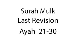 Hifz | Surat Mulk | Revisi Terakhir | Ayah 21-30 | Qaria Asma Huda | Belajar Untuk Allah