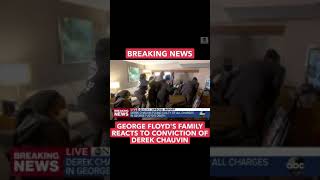 WATCH: George Floyd's family reacts to conviction of Derek Chauvin on all three counts in the death