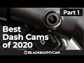 Best Dash Cams of 2020 | Part 1 | BlackboxMyCar