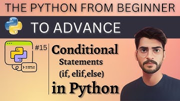 Conditionals Statements in python | if-else in Python | Python Tutorial from Beginner to Advance #15