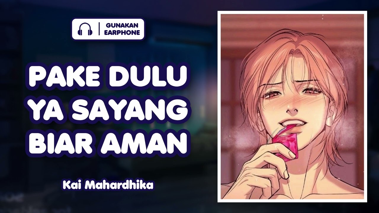 [spicy] ASMR Boyfriend | Gara-gara rumah kosong