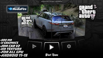 GTA SA Android: GTA V Graphics Mod V6 (2025) Ultra HD! Graphics – All Devices Supported 🔥
