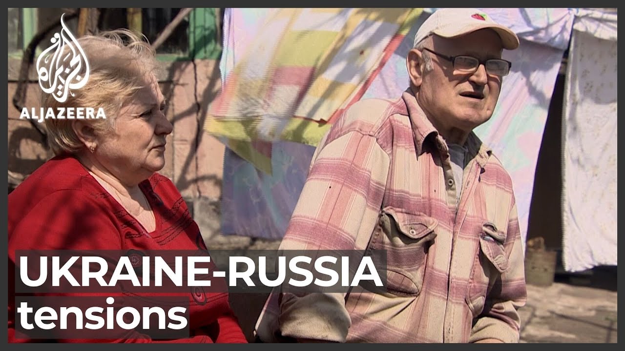 Ukraine civilians near border fear Russia tensions